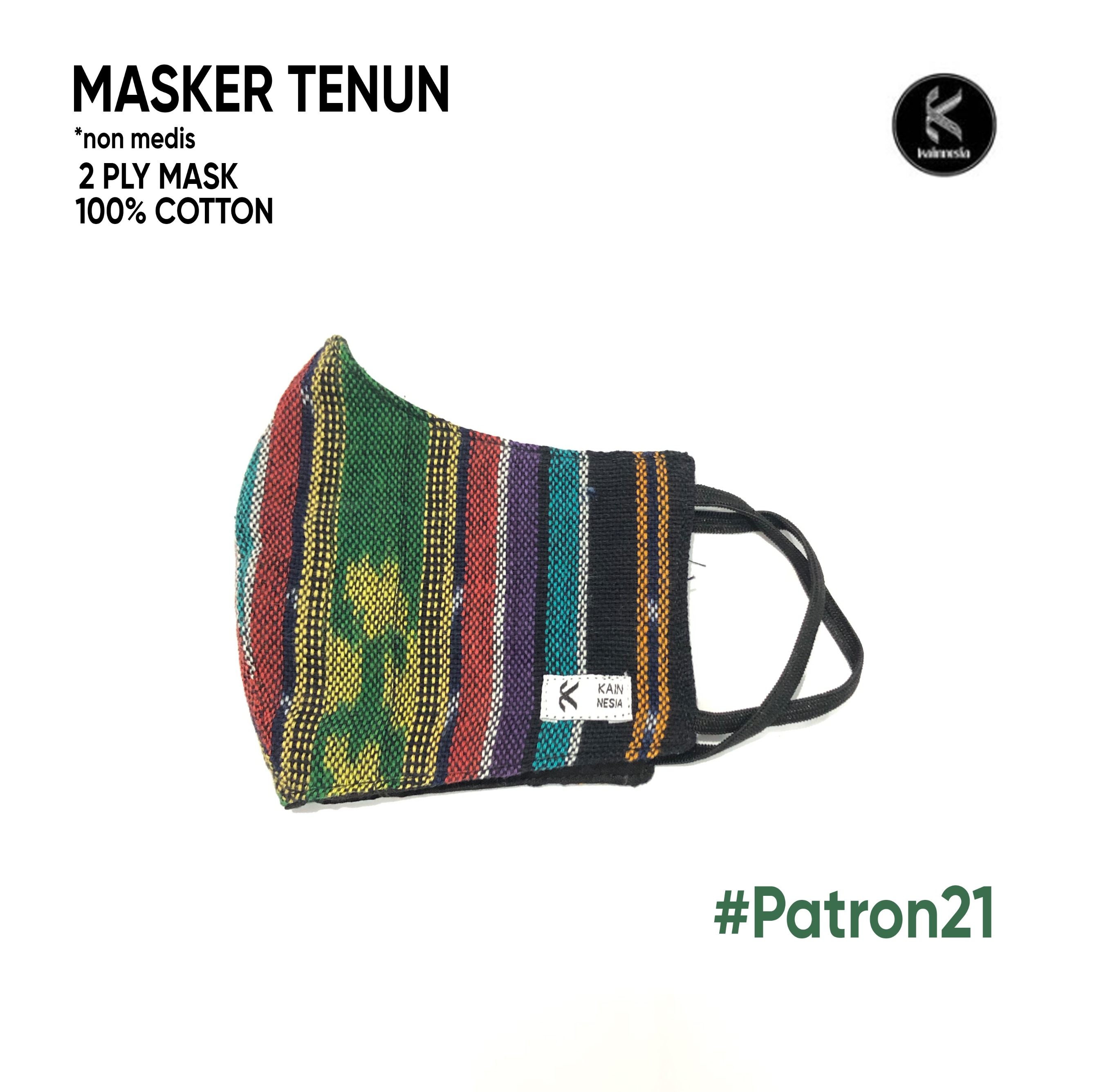 MASKER PATRON - EARLOOP / NON HIJAB - BAHAN TENUN
