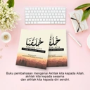 Buku Akhlak Kita by Ustadzah Halimah Alaydrus