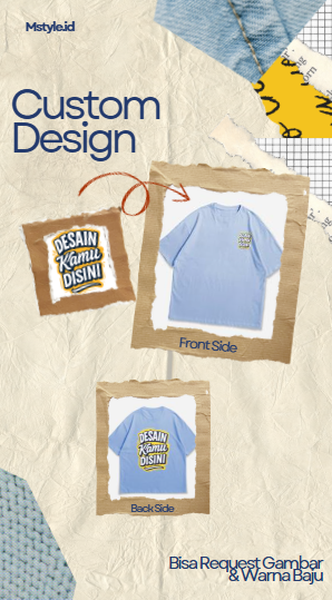 Tshirt Custom Design Suka Suka Mstyle