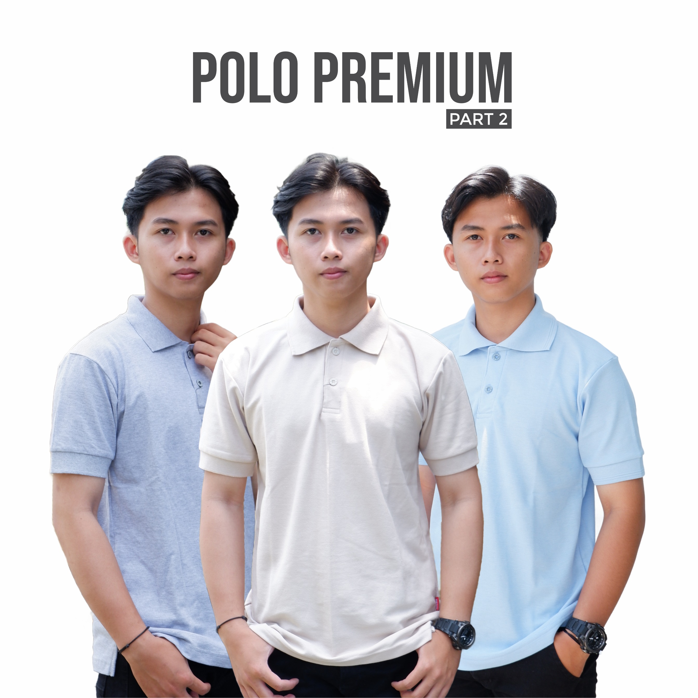 [ PART 2 ] POLO PREMIUM