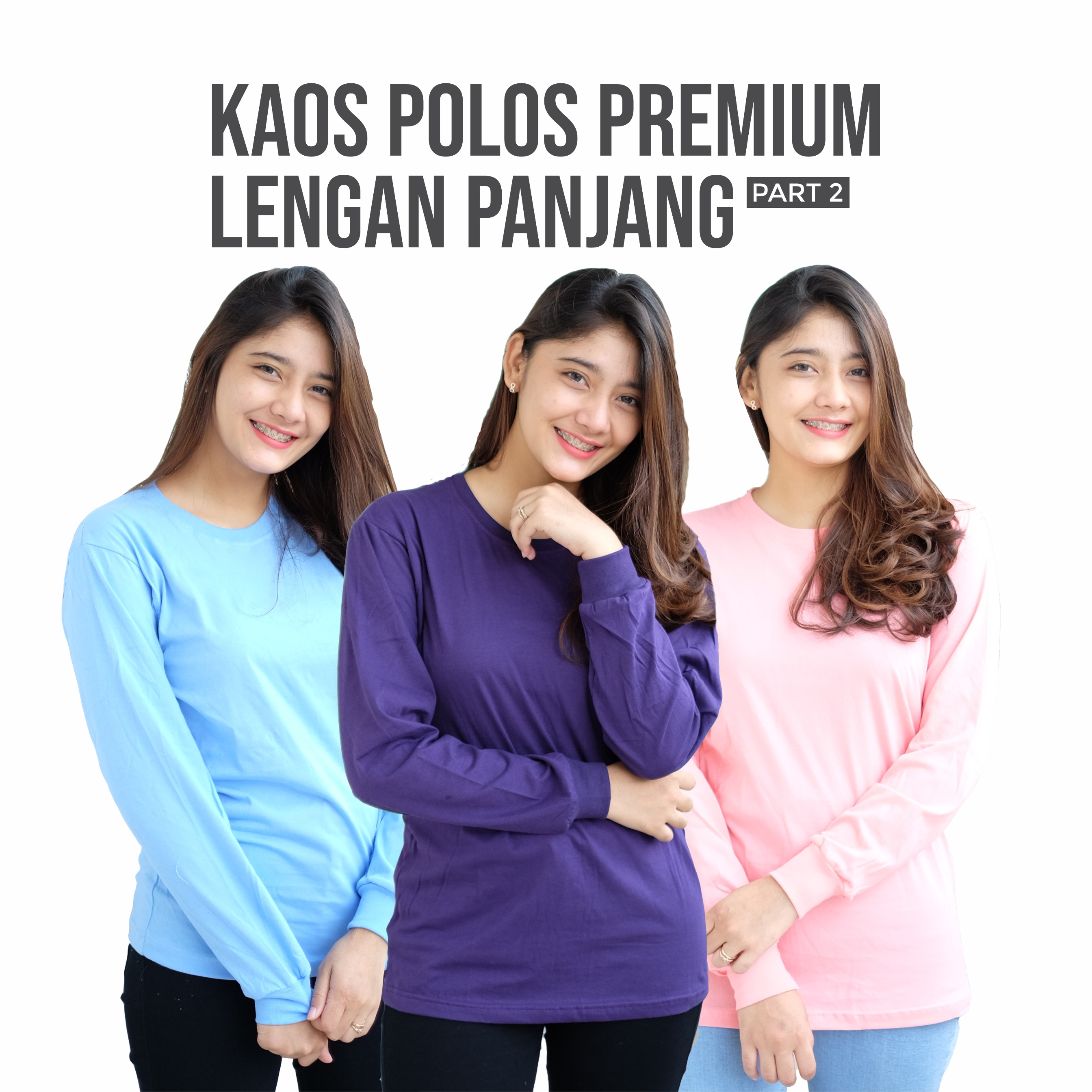 [PART 2] KAOS PREMIUM DEWASA PANJANG