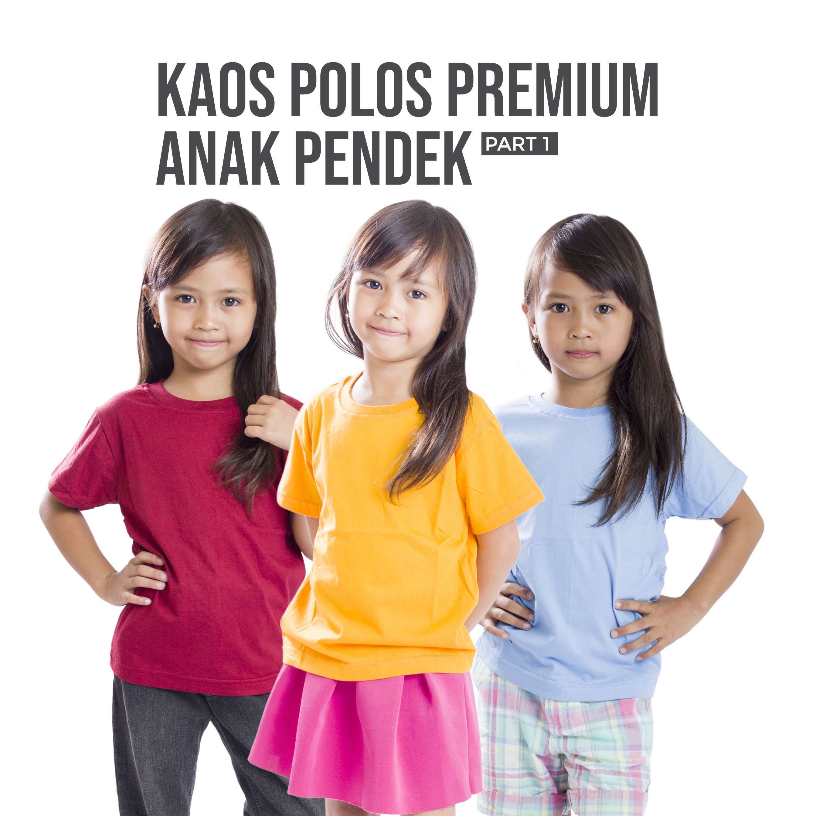 [PART 1] KAOS PREMIUM ANAK PENDEK