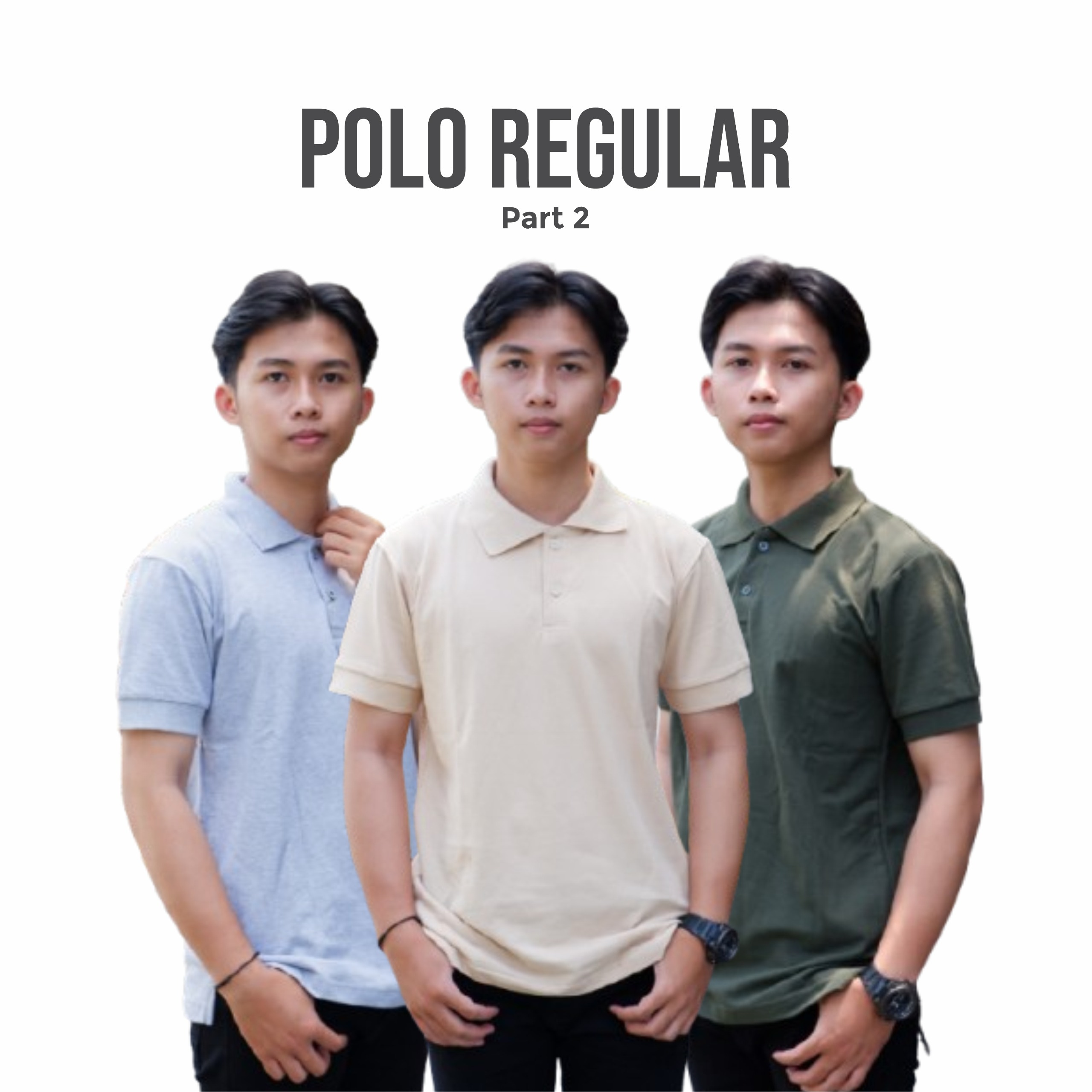 [ PART 2 ] POLO REGULAR
