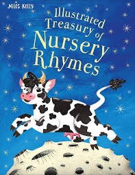ILLUSTRATED TREASURY OF NURSERY RHYMES : MILES KELLY