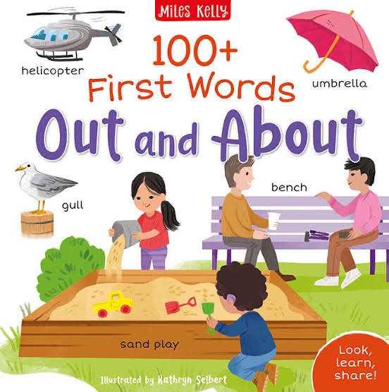 100+ FIRST WORDS OUT AND ABOUT : MILES KELLY