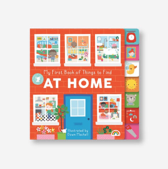 MY FIRST BOOK OF THINGS TO FIND AT HOME : DAWN MACHELL
