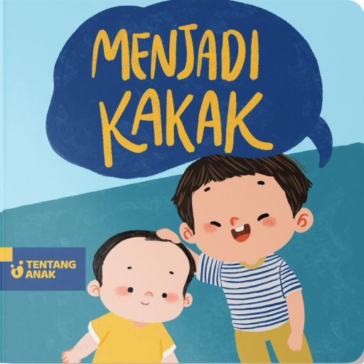 MENJADI KAKAK