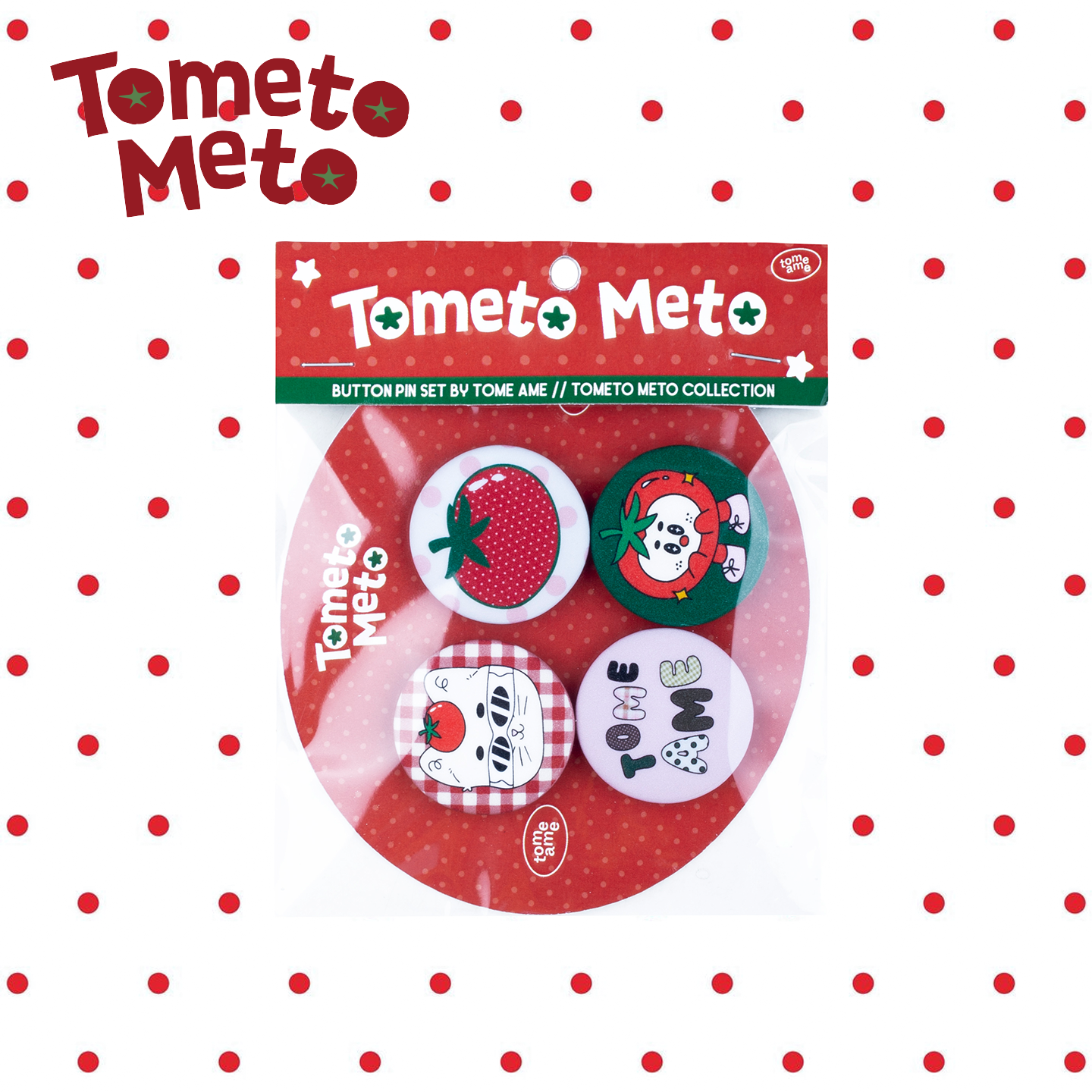Tome Ame - Pin Tometo meto