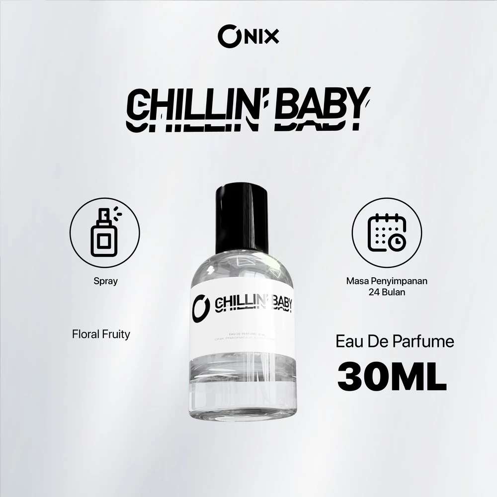 ONIX Fragrance - CHILLIN' BABY Eau De Parfum 30ml