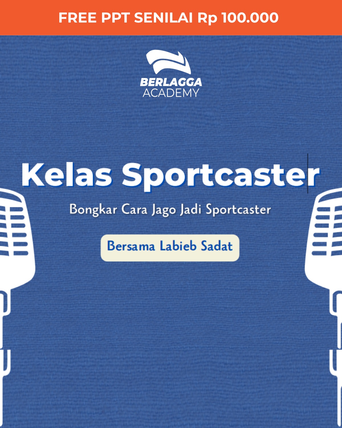 KELAS SPORTCASTER