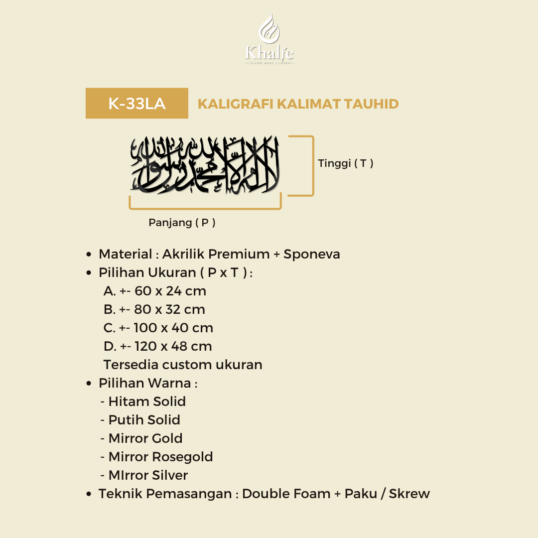 K-33LA Kalimat Tauhid " Lailahaillallah Muhammadarrasulullah " Size Besar