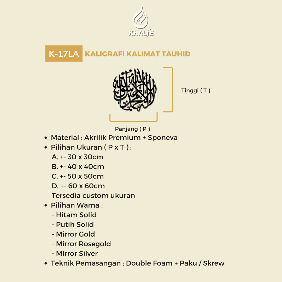 K-17LA Kalimat Tauhid " Lailahaillallah Muhammadarrasulullah " Size Besar