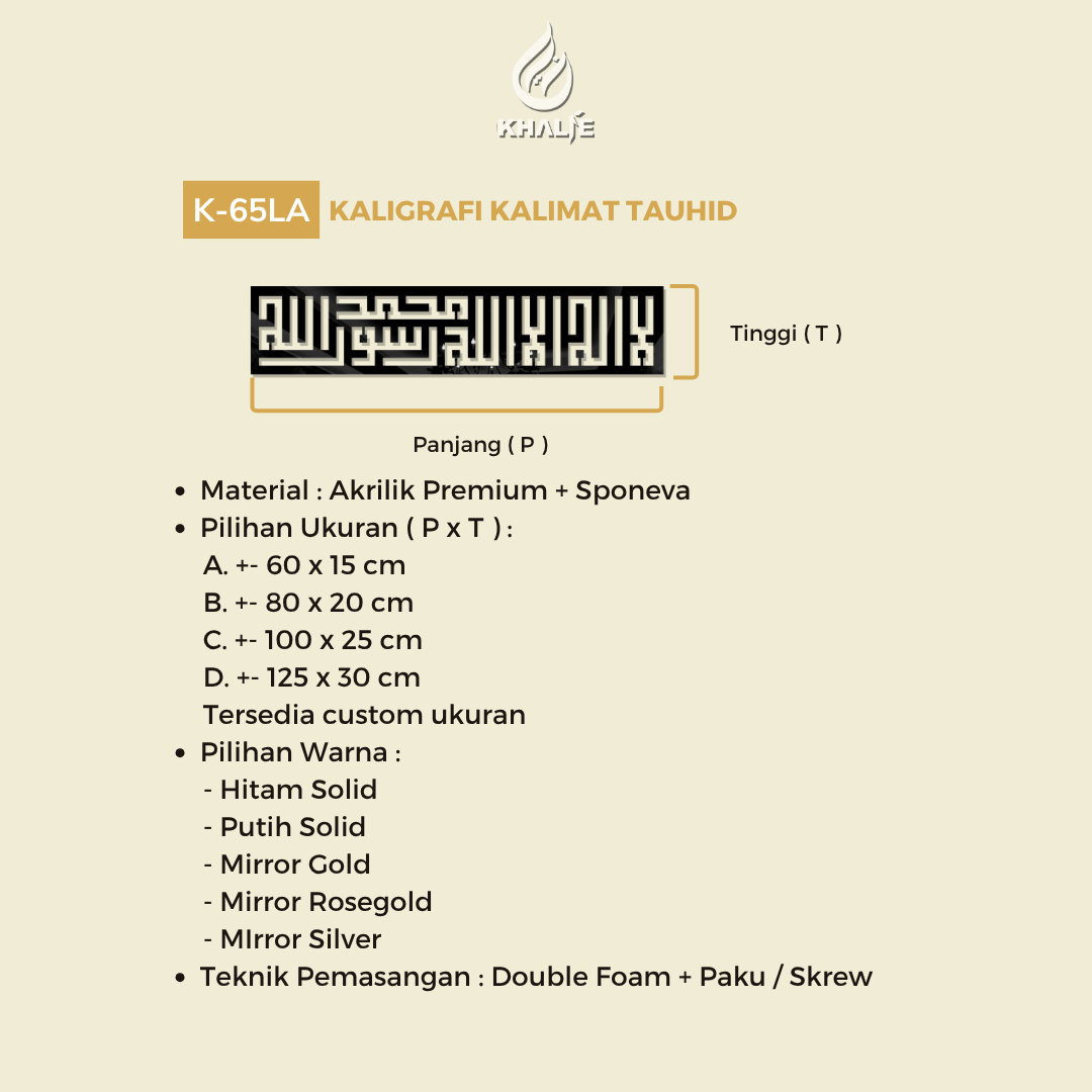 K-65LA Kaligrafi " Kalimah Tauhid "