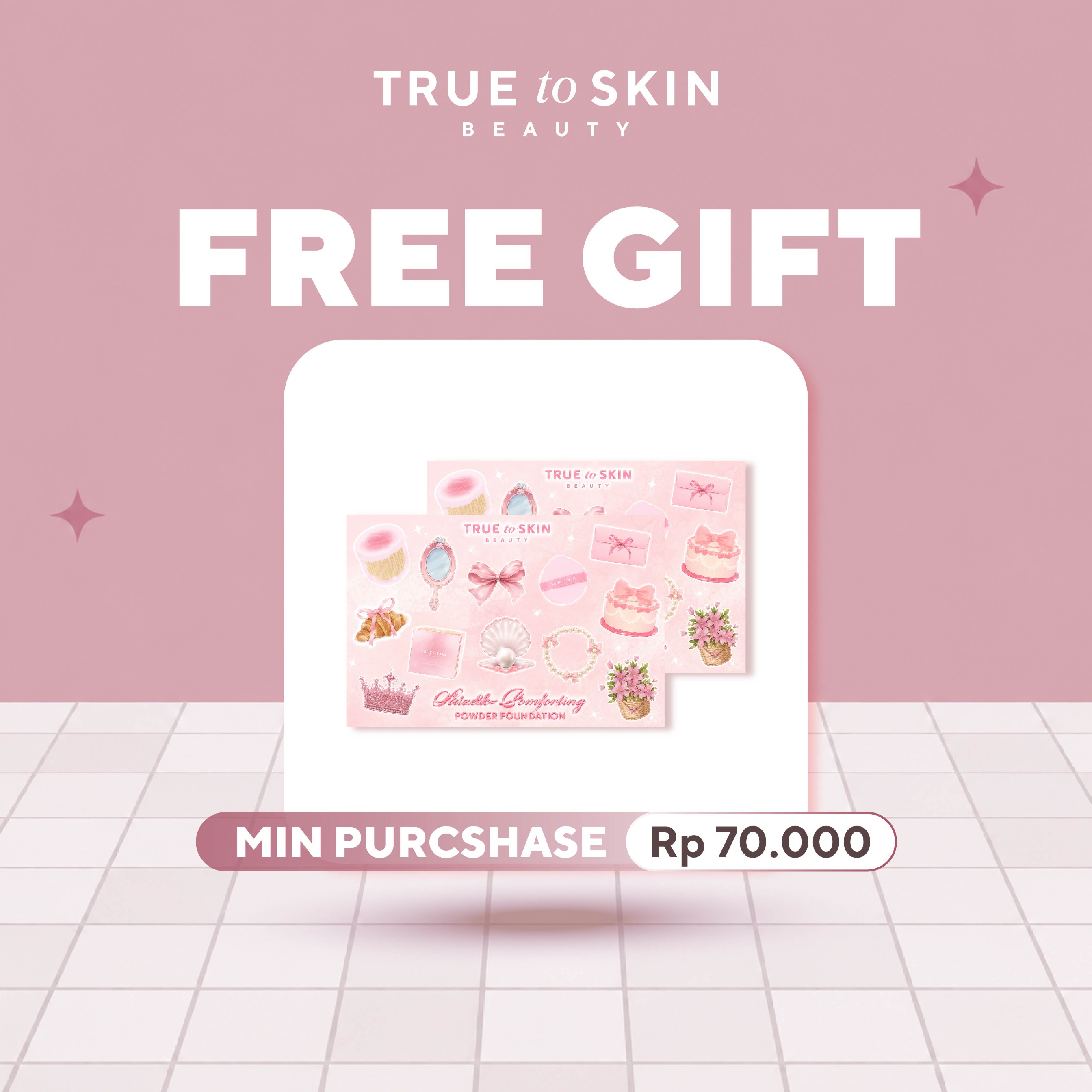 [ FREE GIFT ] Sticker True to Skin RANDOM ( WAJIB CLAIM )