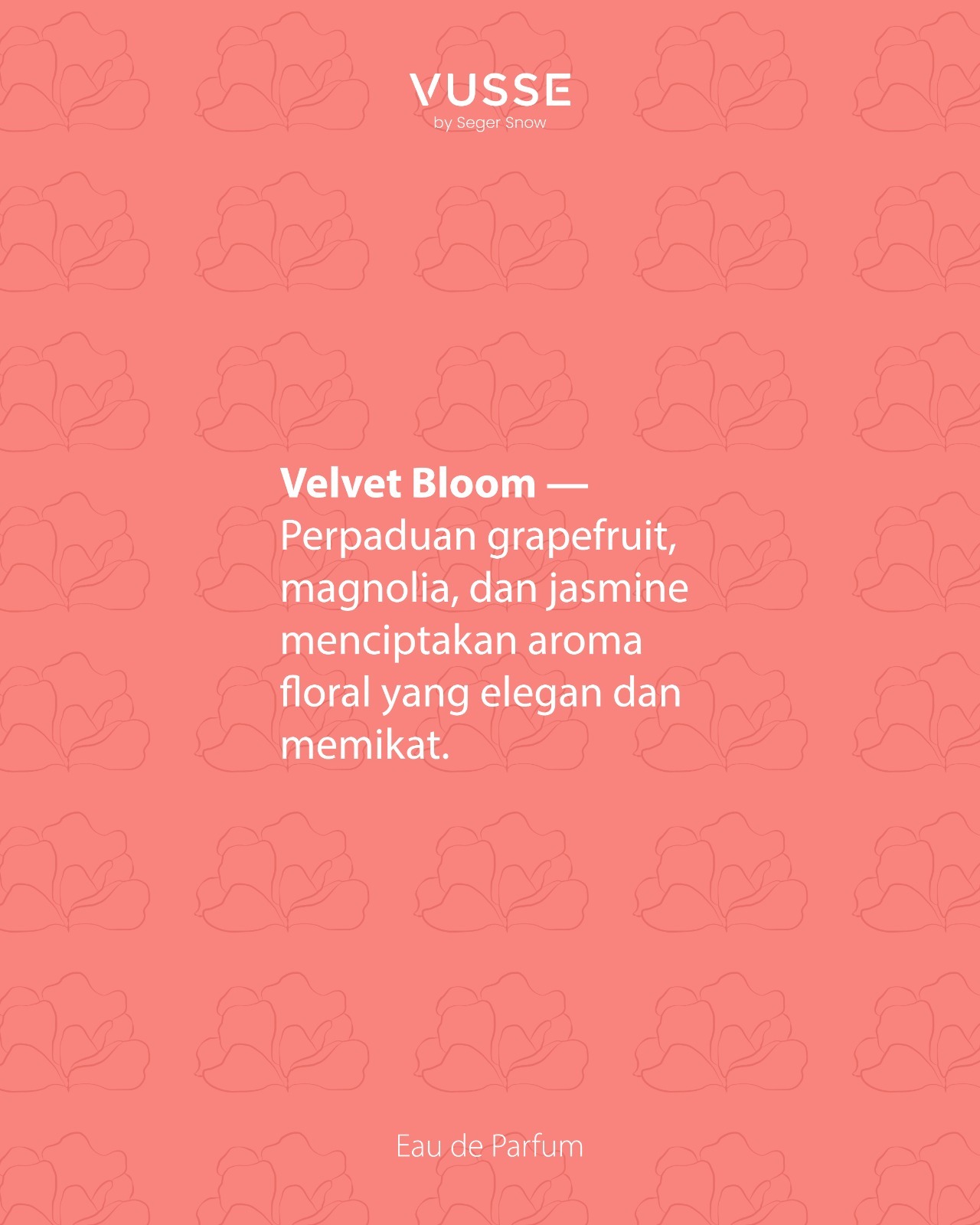 Vusse by Seger Snow Velvet Bloom Eau De Parfum | Parfum Floral Tahan Lama, Elegan, Ringan, dan Nyaman Digunakan Sehari-hari dengan Aroma Bunga Sakura Segar dan Lembut