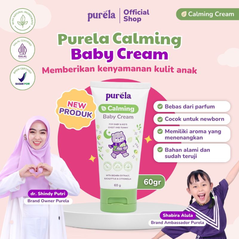 PURELA Calming Baby Cream - Natural Active Ingredients - No Parfum, SLS, Paraben - Memberikan Kenyamanan, Melindungi serta Merawat Kulit si Kecil Bayi Sensitif