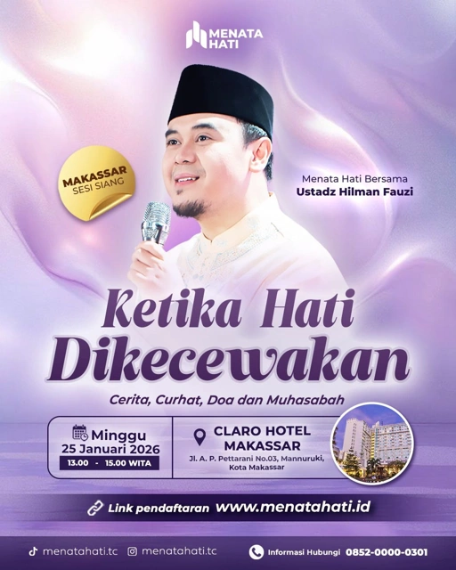 Image of MH Makassar Sesi Jam 13 | Ketika Hati Dikecewakan