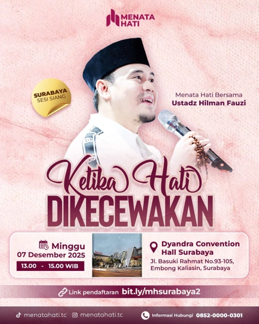 Image of MH Surabaya Sesi Jam 13 | Ketika Hati Dikecewakan