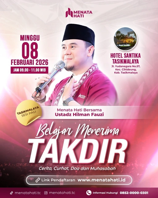 Image of MH Tasikmalaya Sesi Jam 09 | Belajar Menerima Takdir | Minggu, 08 Februari 2026