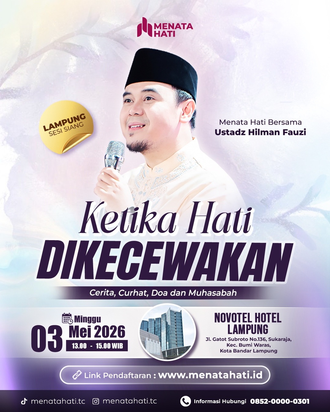 MH Lampung Sesi Jam 13 | Ketika Hati Dikecewakan | 03 Mei 2026