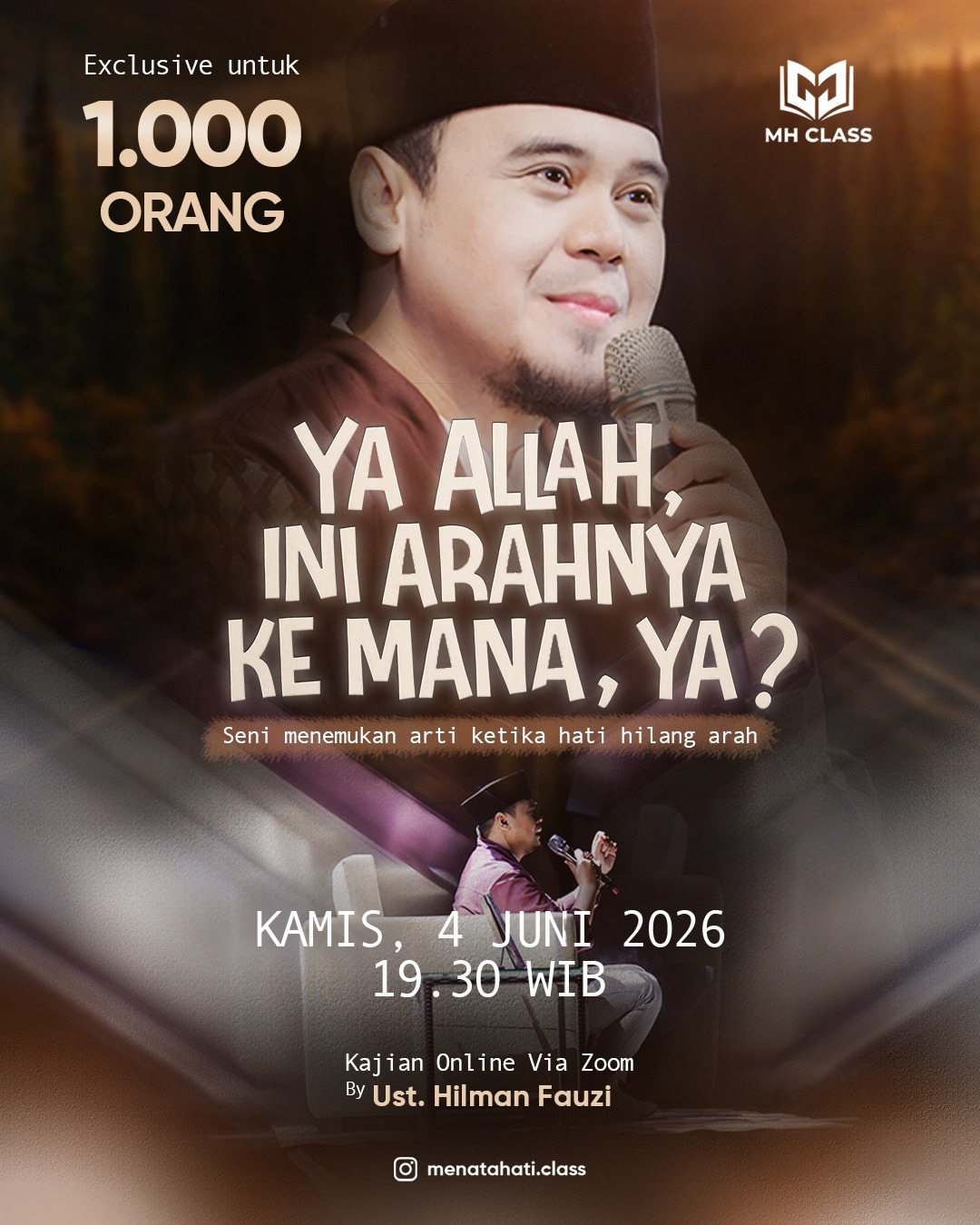 Ya Allah, Ini Arahnya Ke Mana, Ya? | Kajian Online Ustadz Hilman Fauzi | 4 Juni 2026