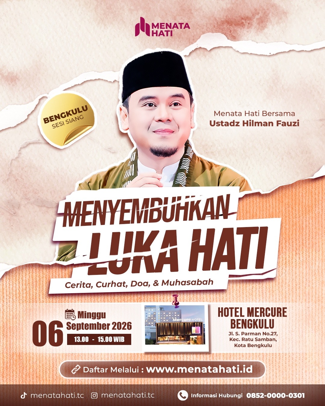 MH Bengkulu Sesi Jam 13 | Menyembuhkan Luka Hati | Minggu, 06 September 2026
