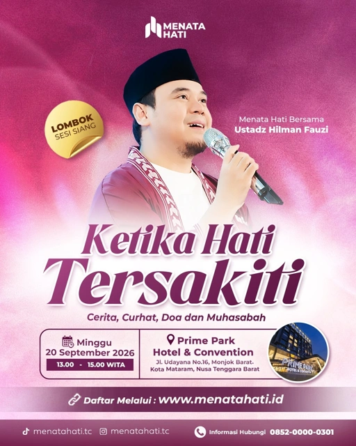 MH Lombok Sesi Jam 13 | Ketika Hati Tersakiti | 20 September 2026