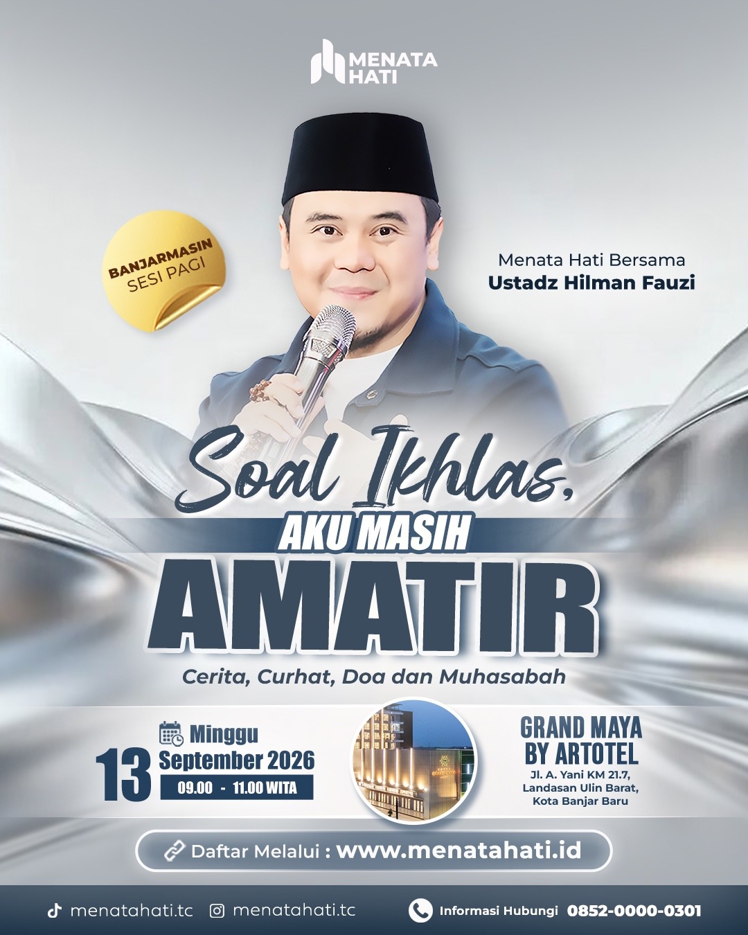 MH Banjarmasin | Sesi Jam 09 | Soal Ikhlas, Aku Masih Amatir | Minggu, 13 September 2026