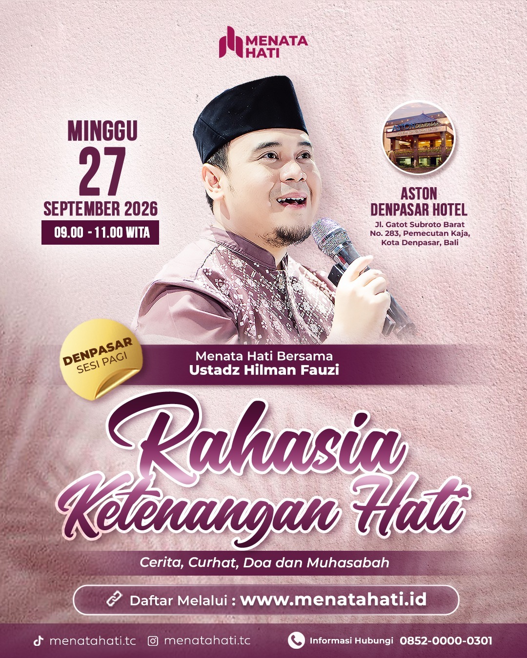 MH Denpasar Sesi Jam 09 | Rahasia Ketenangan Hati | 27 September 2026