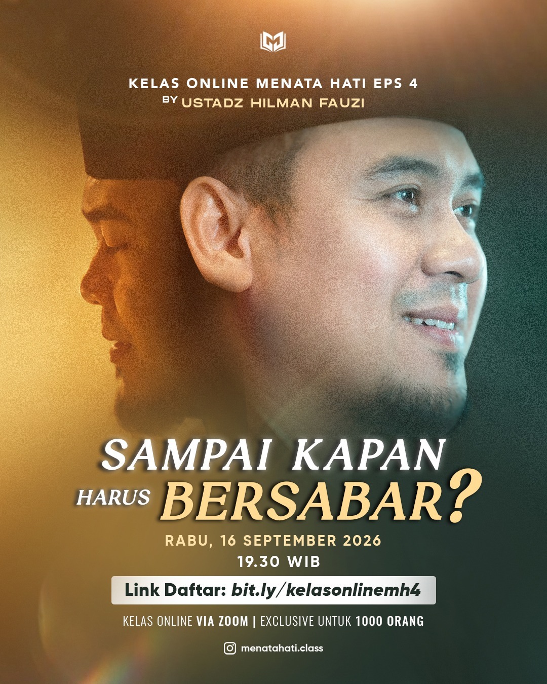 Sampai Kapan Harus Bersabar | Kelas Online Ustadz Hilman Fauzi | 16 2026 September 2026