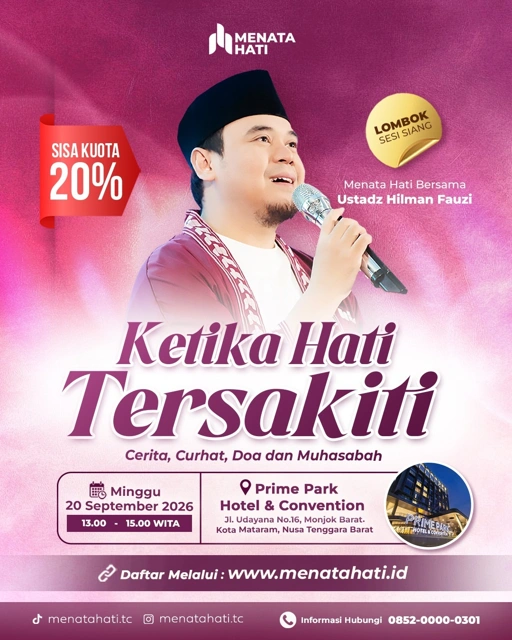 MH Lombok Sesi Jam 13 | Ketika Hati Tersakiti | 20 September 2026