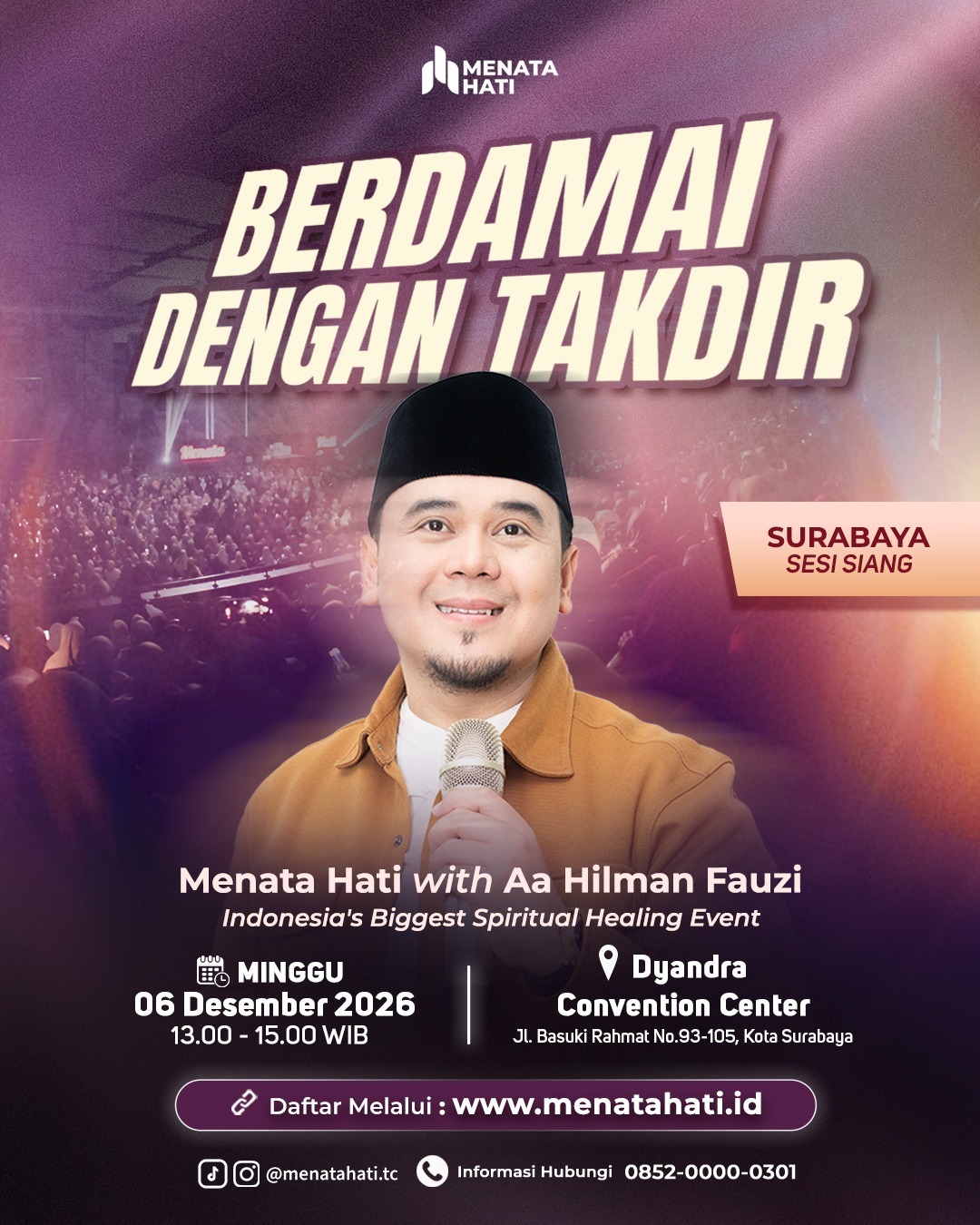 MH Surabaya Sesi Jam 13 | Berdamai Dengan Takdir | Minggu, 06 Desember 2026