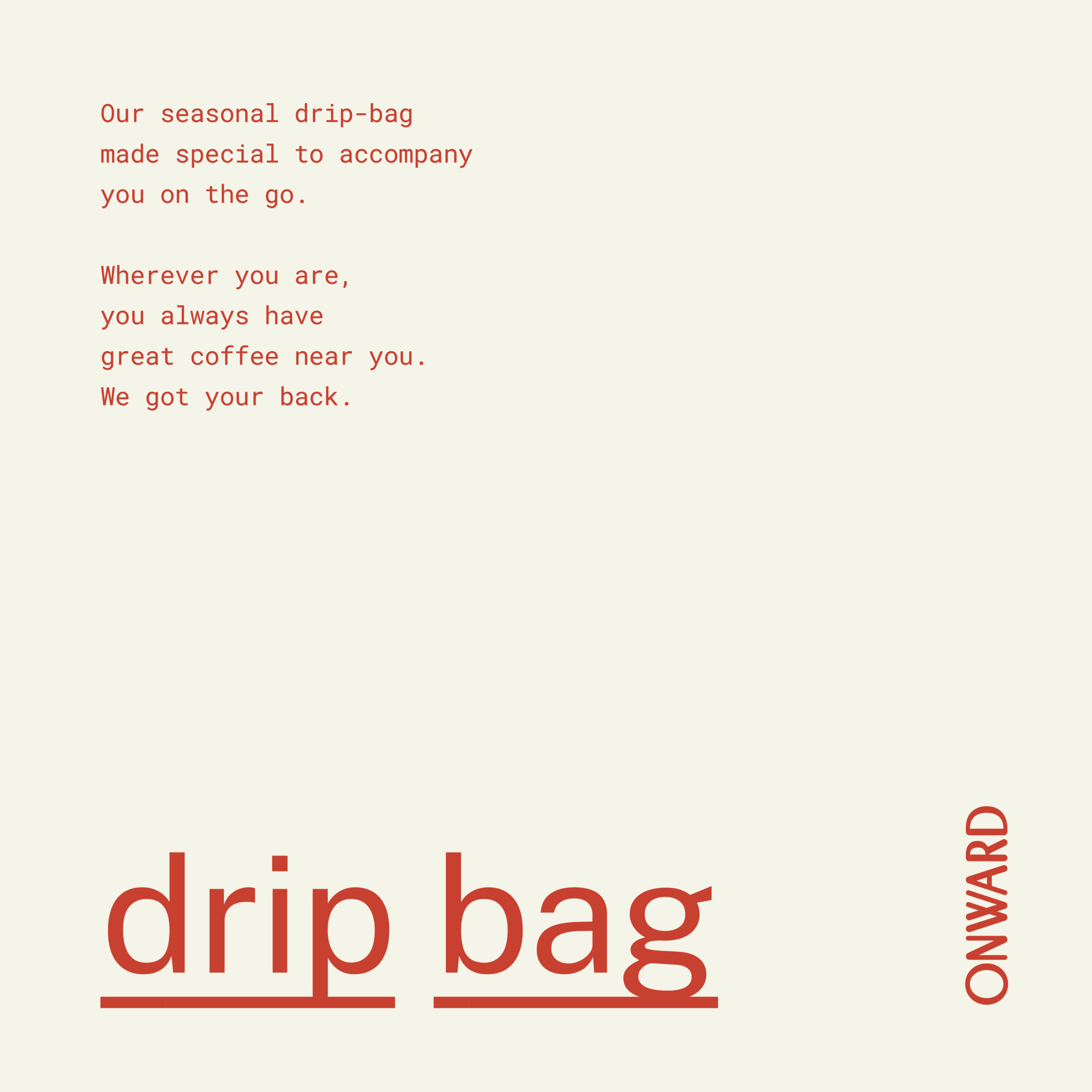 ONWARD ON THE GO - DRIP BAG