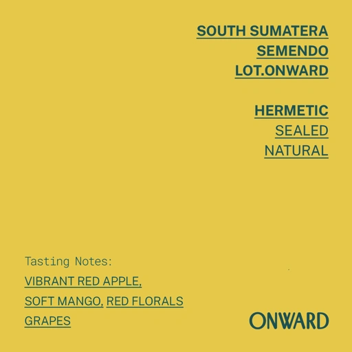 Image of South Sumatera - Semendo Lot. Onward (Exclusive Coffee)