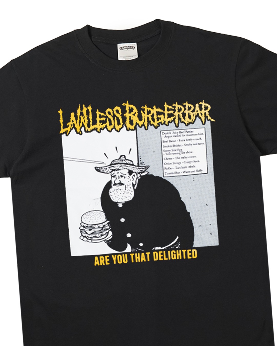 Lawless Burgerbar - Are Your Delighted T-Shirt - Black
