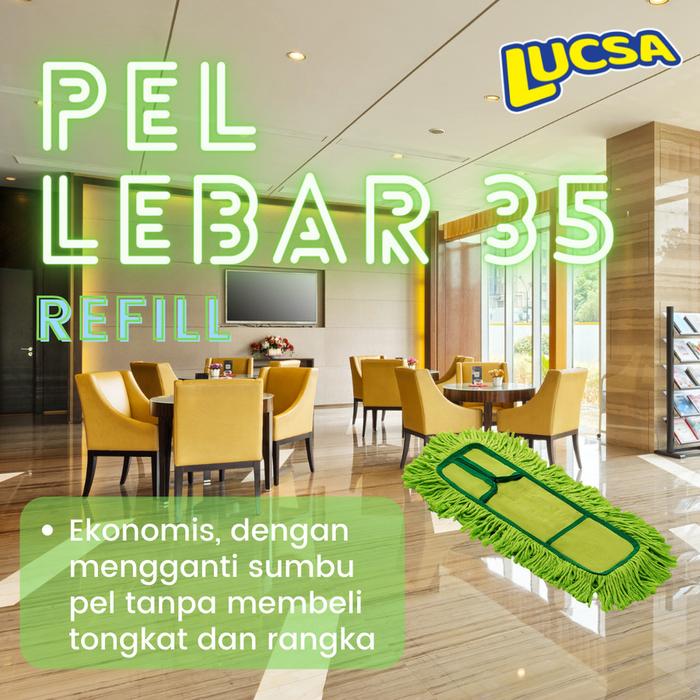 Pel Lebar 35cm Refill Pel Sapu Lantai Lobby Dust Mop Lucsa LM-1709