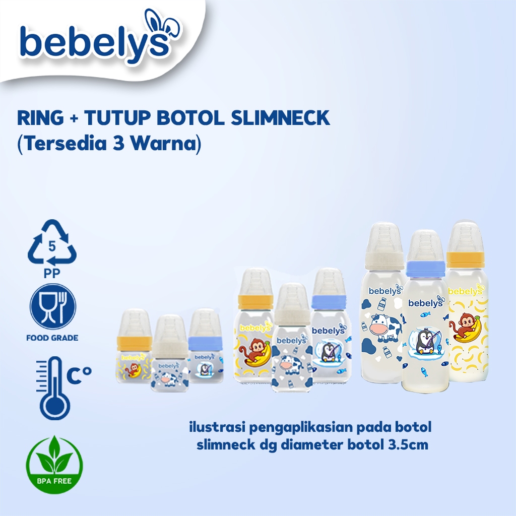 Bebelys Ring + Tutup Botol Susu Slimneck 3.5cm BPA Free 3 Warna Aksesoris Botol Bayi