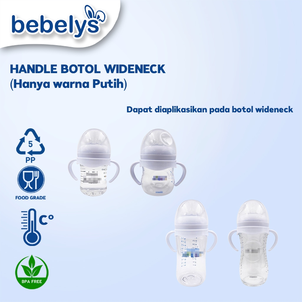 Bebelys Handle Botol Susu Wideneck – Warna Putih | Food Grade & BPA Free | HBW-001