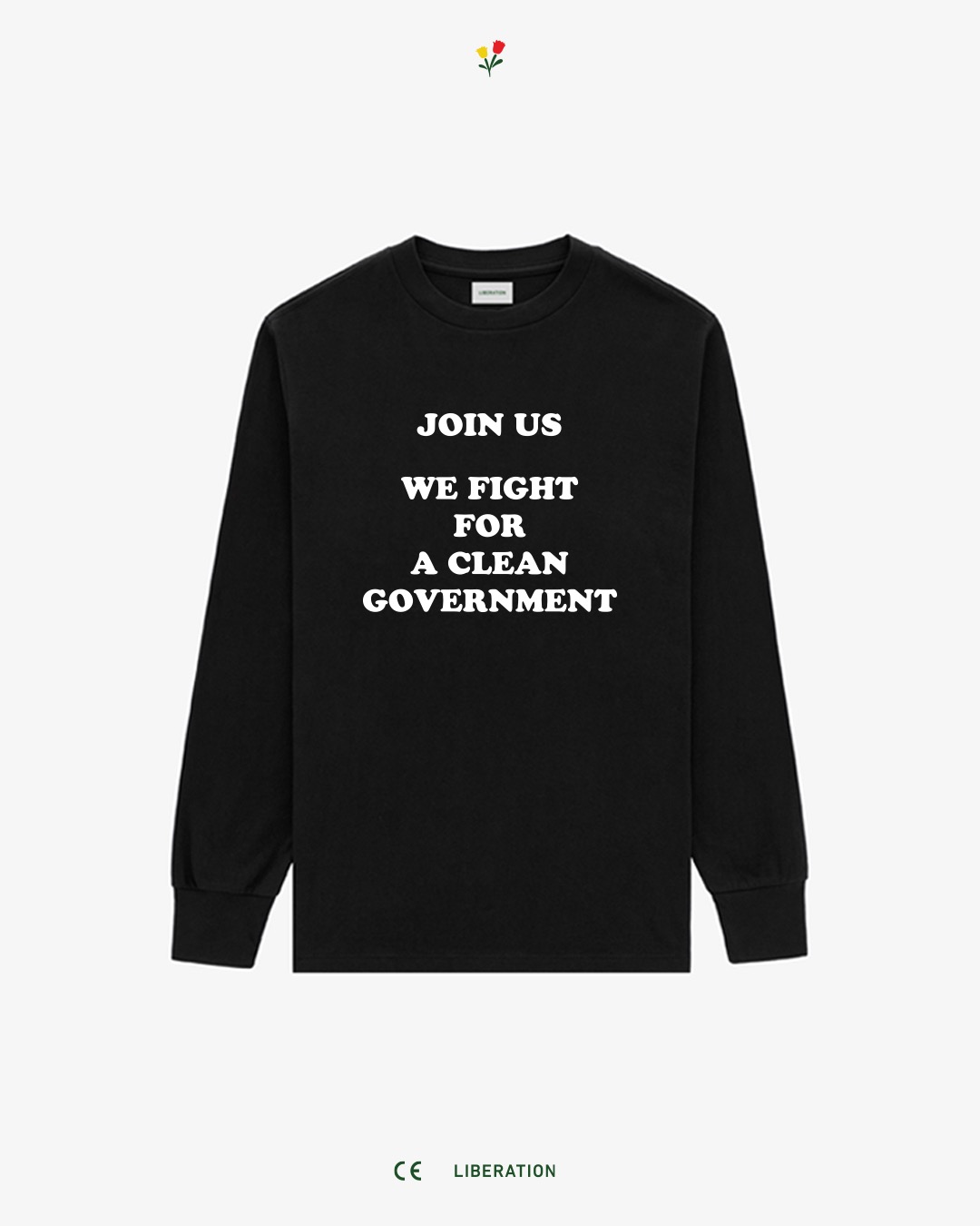 Join us We Fight For a Clean Government LS Tee