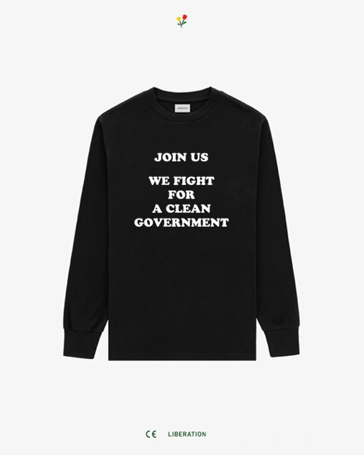 Image of Join us We Fight For a Clean Government LS Tee