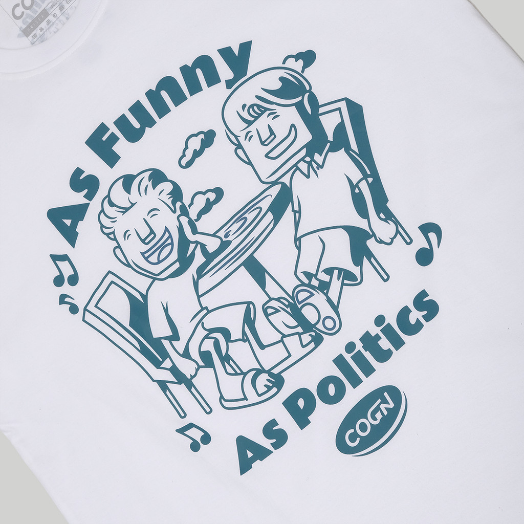 As Funny As Politics Tee