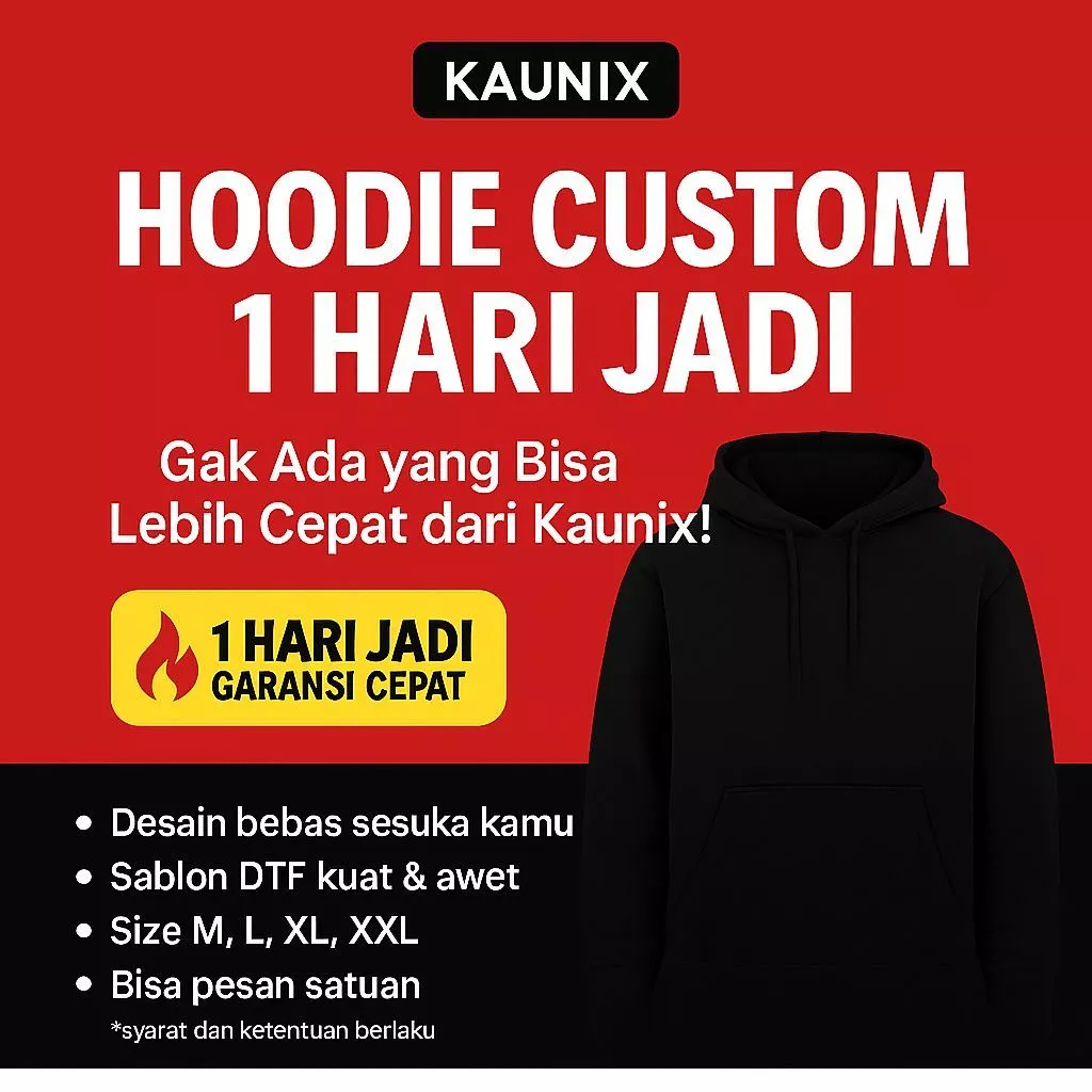 KAUNIX - HOODIE CUSTOM DESIGN - Bebas pilih desain request - Hoodie sablon print DTF 3D