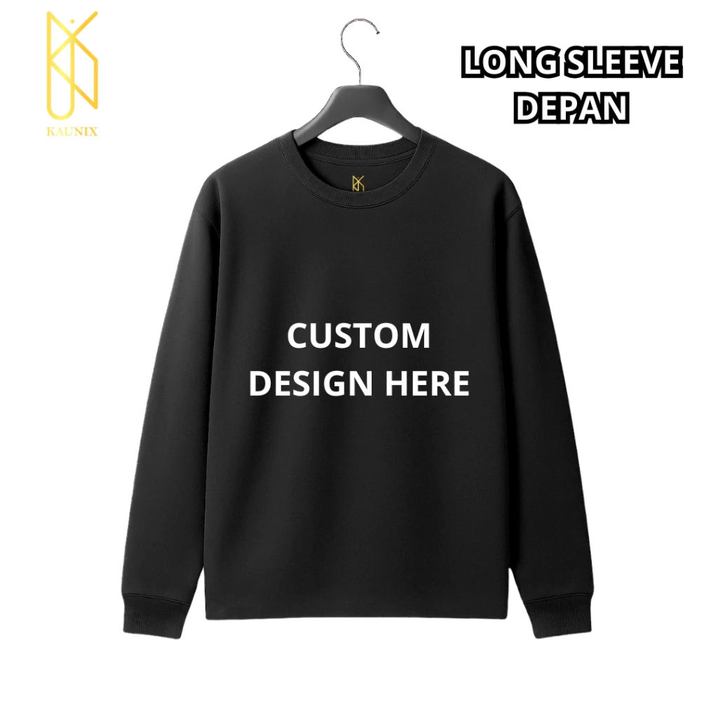KAUNIX KAOS CUSTOM Design Lengan Panjang Hitam | Pria Wanita Premium Kaos 3D | T shirt Kaos Sablon