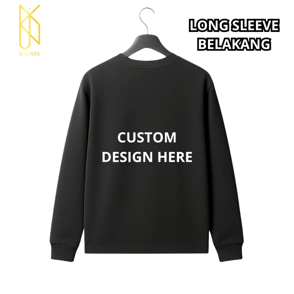KAUNIX KAOS CUSTOM Design Lengan Panjang Hitam | Pria Wanita Premium Kaos 3D | T shirt Kaos Sablon