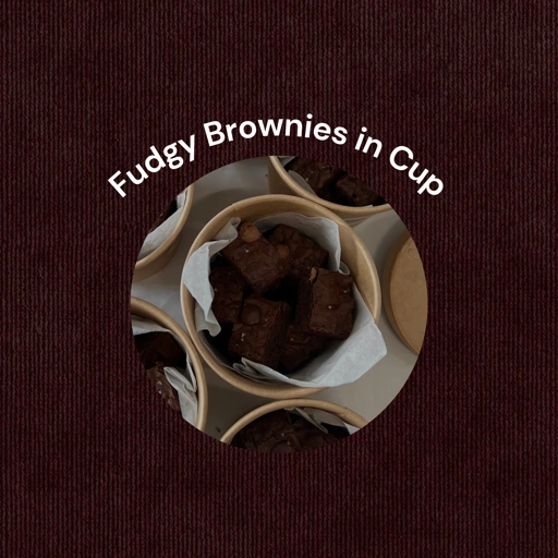Image of Fudgy Brownies in Cup