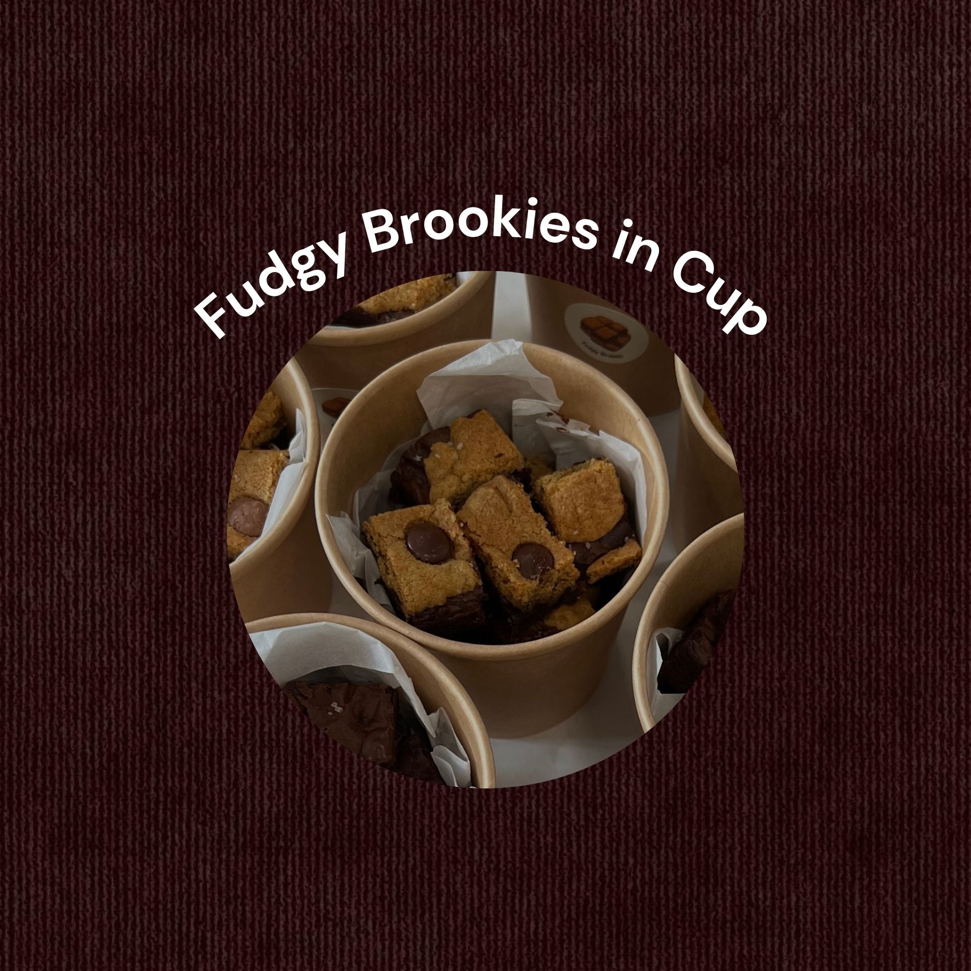 Fudgy Brookies in Cup