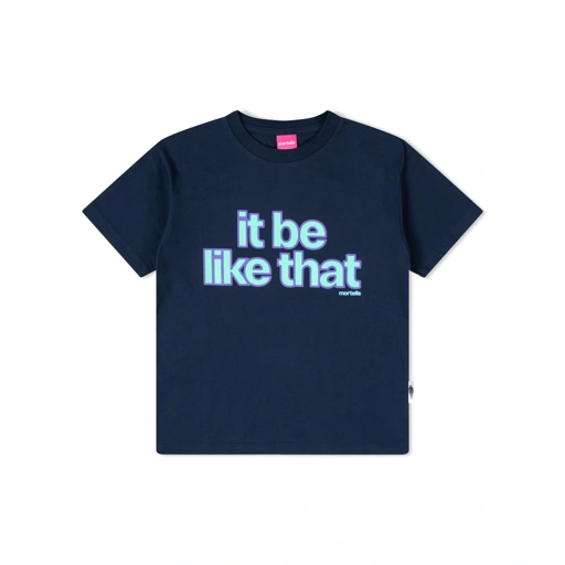 Image of MORTEILS - IT BE LIKE THAT TEE