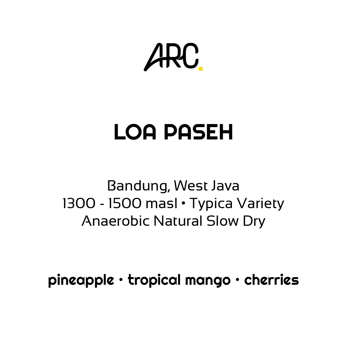 Loa Paseh ASD - Specialty Coffee Filter Roast by ARC