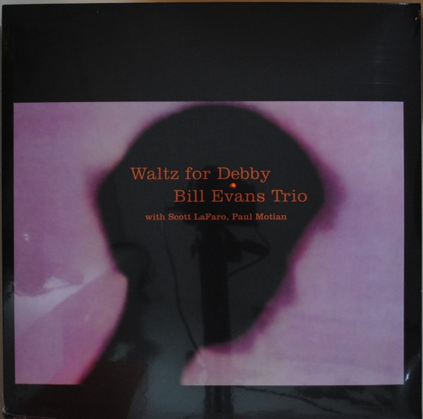 Bill Evans Trio* With Scott LaFaro And Paul Motian – Waltz For Debby