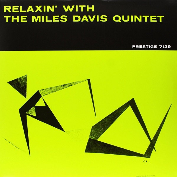 The Miles Davis Quintet – Relaxin' With The Miles Davis Quintet